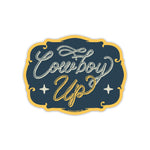 Cowboy Up Sticker