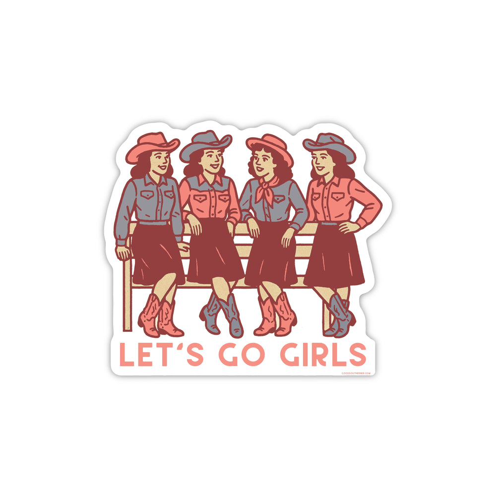 Let's Go Girls Sticker