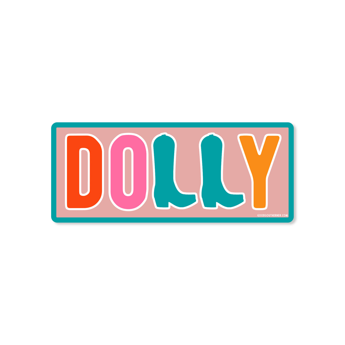 Dolly Boots Sticker - Good Southerner