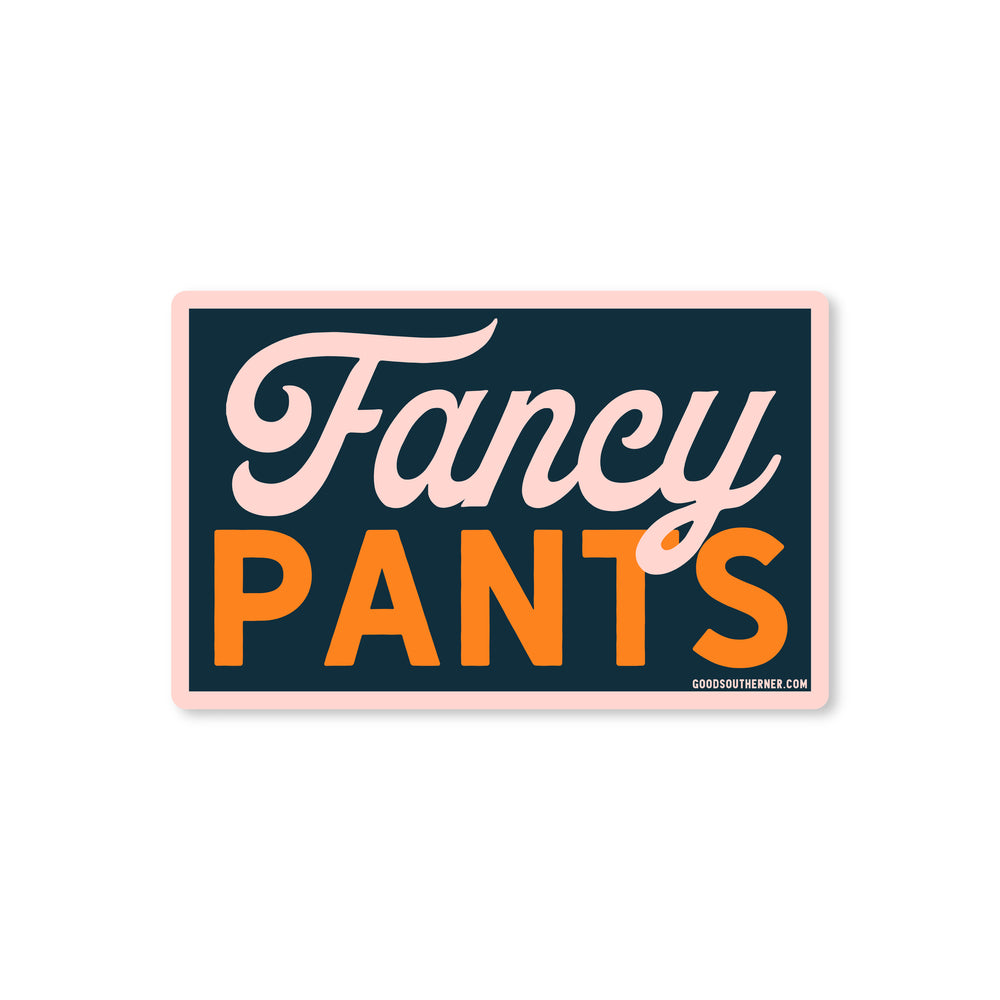 Fancy Pants Sticker - Good Southerner