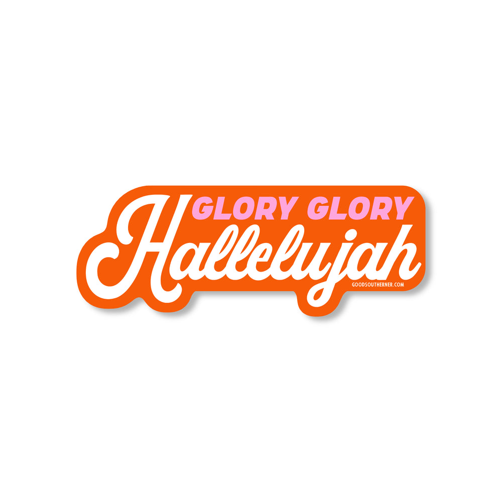 Glory Glory Hallelujah Sticker - Good Southerner