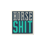 Horse Shit Sticker - Good Southerner