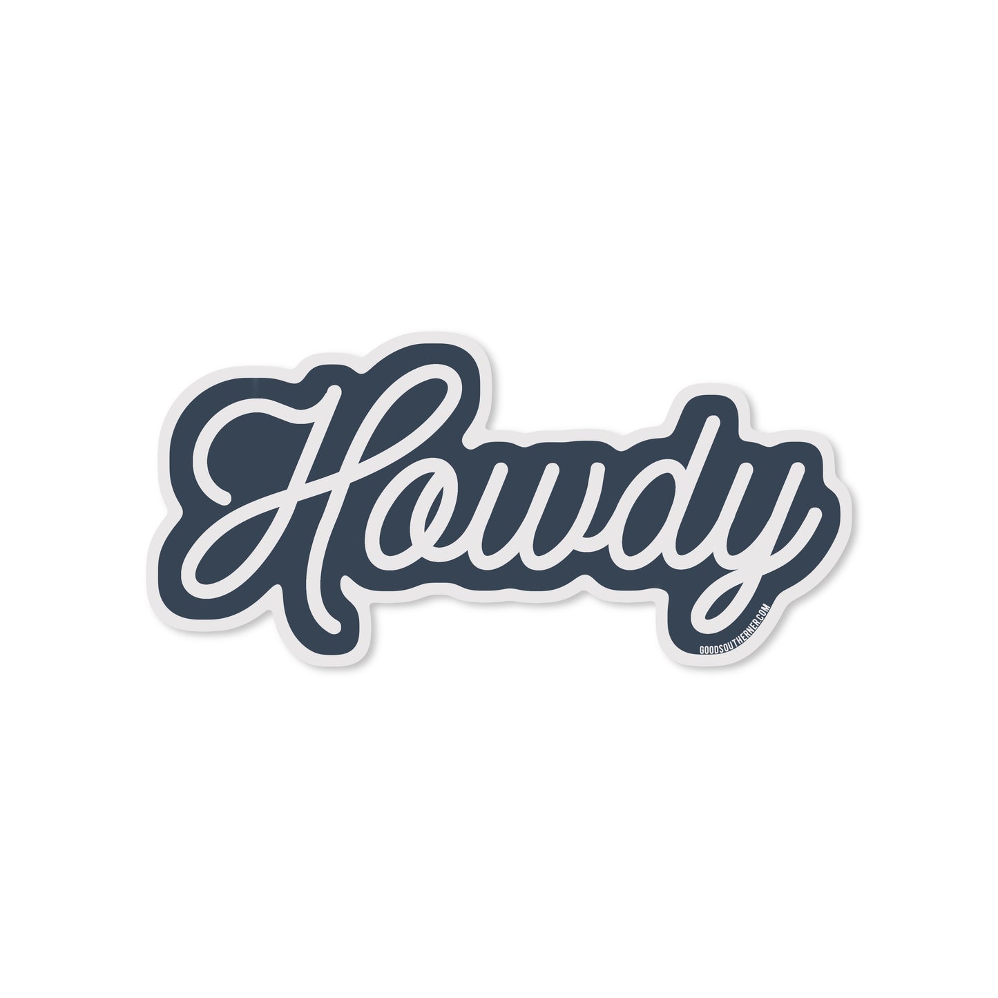 Howdy Sticker - Good Southerner