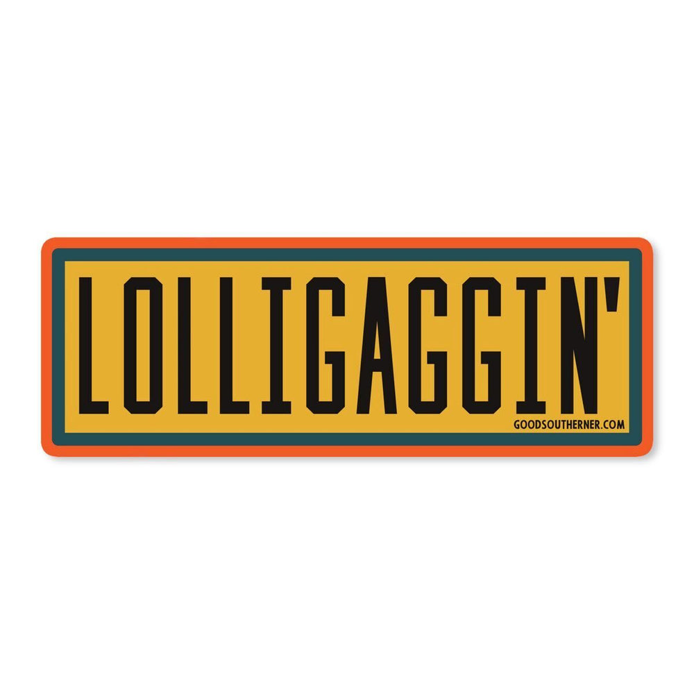 Lolligaggin' Sticker