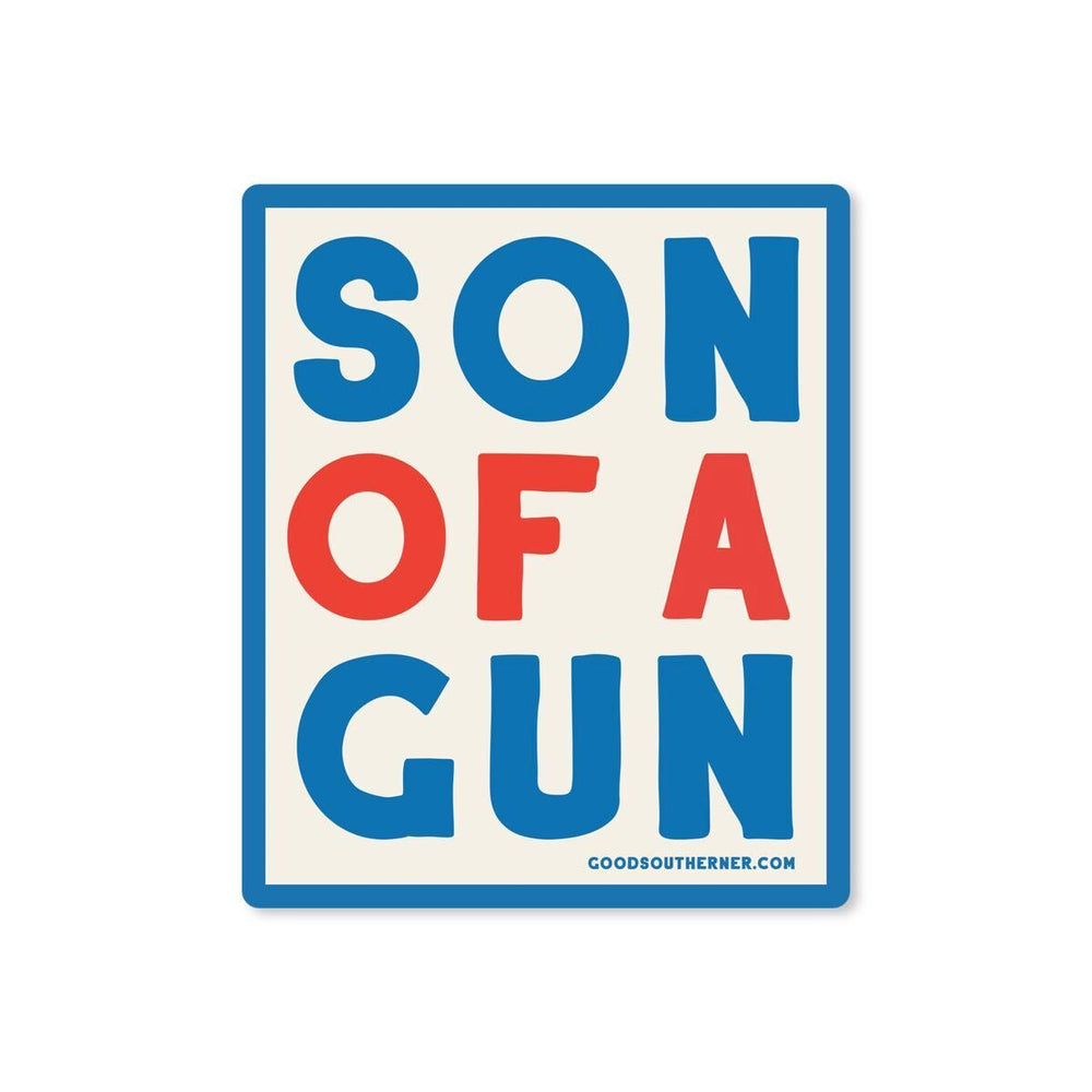 Son Of A Gun Sticker - Good Southerner