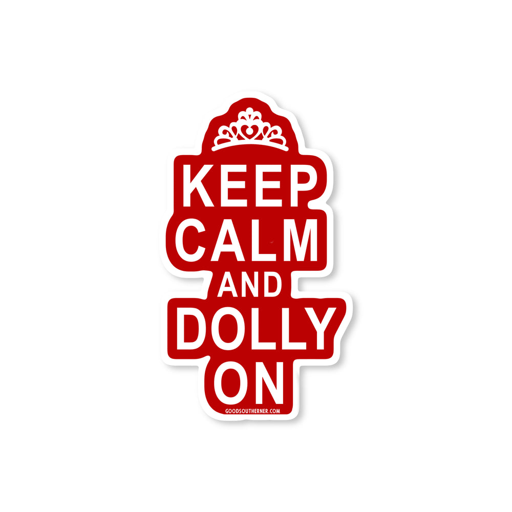 Keep Calm and Dolly On Sticker